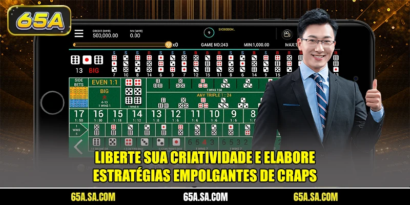 Liberte sua criatividade e elabore estratégias empolgantes de craps