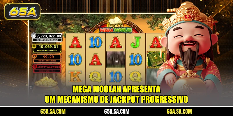 Mega Moolah apresenta um mecanismo de jackpot progressivo