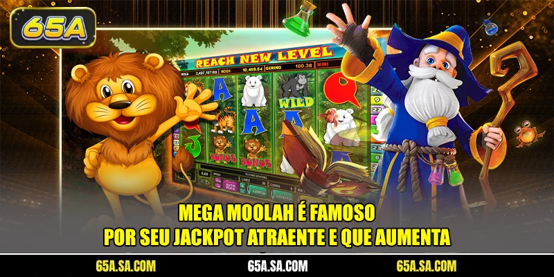 Mega Moolah é famoso por seu jackpot atraente e que aumenta