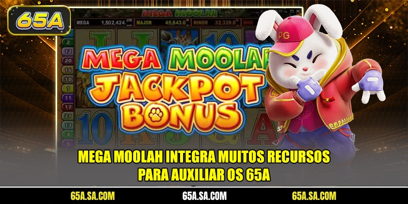 Mega Moolah integra muitos recursos para auxiliar os 65A
