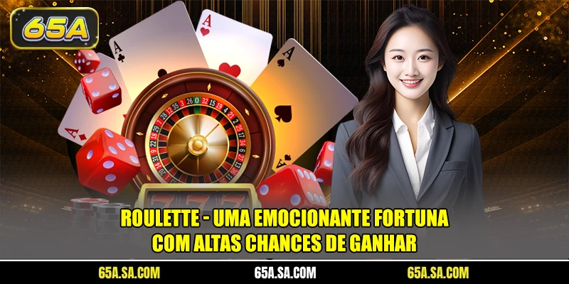 Roulette - Uma emocionante fortuna altas chances ganhar